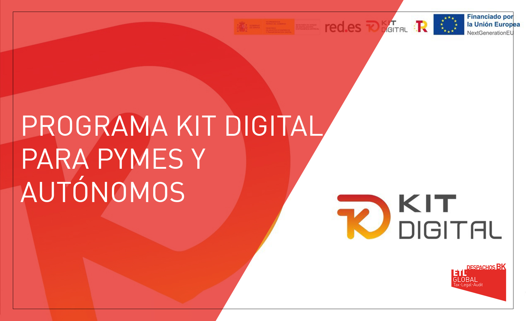 Kit Digital! Se abre el periodo de solicitud de las subvenciones a la digitalización